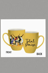 Total Praise Coffee Mug